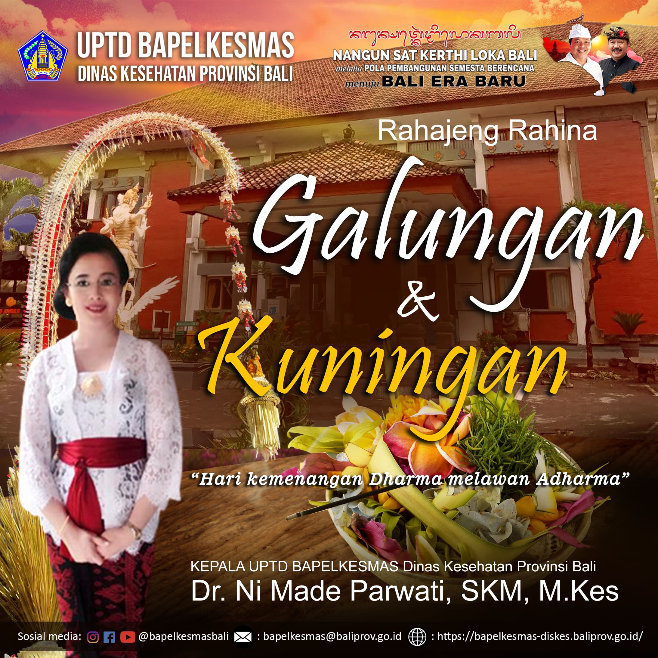 RAHAJENG RAHINA GALUNGAN & KUNINGAN