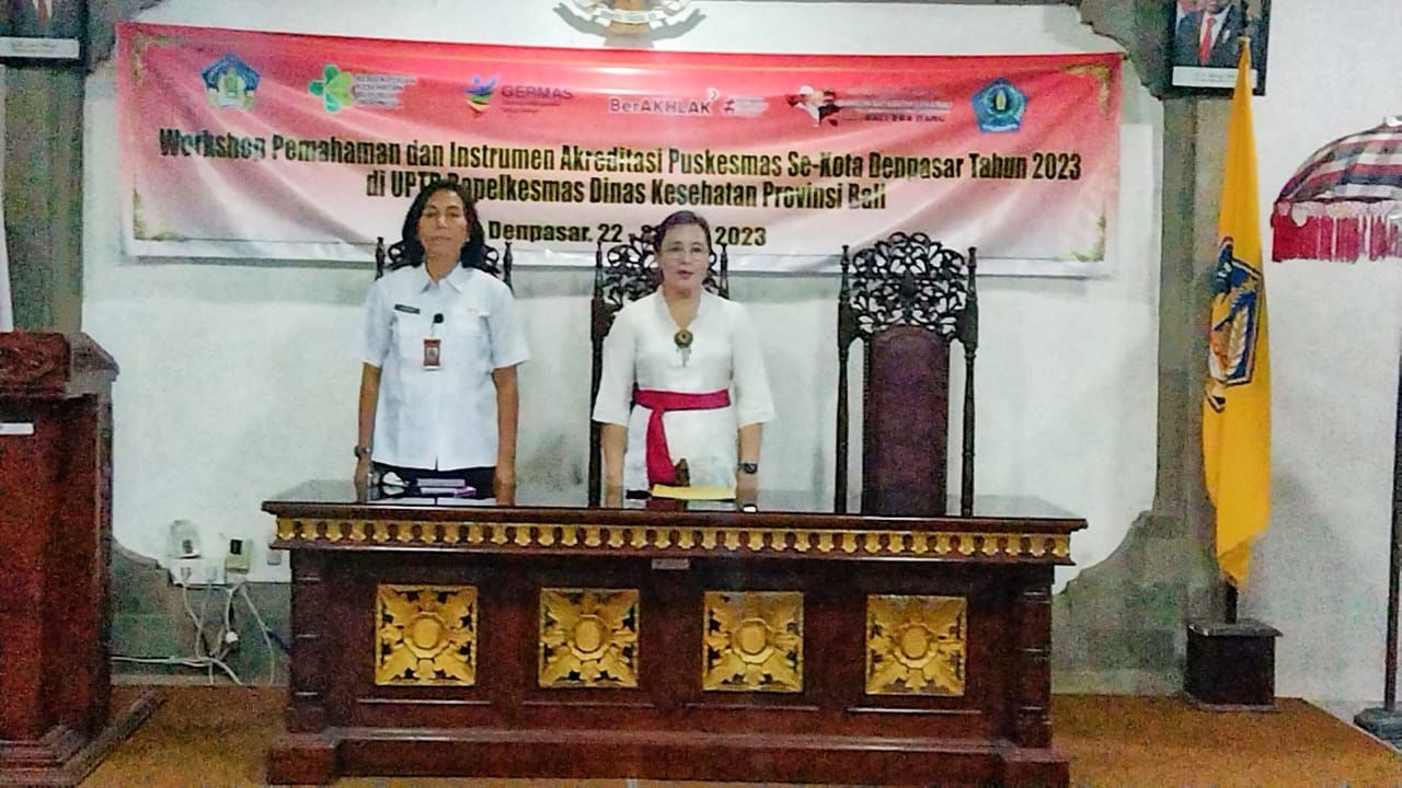 WORKSHOP PEMAHAMAN STANDAR AKREDITASI KOTA DENPASAR