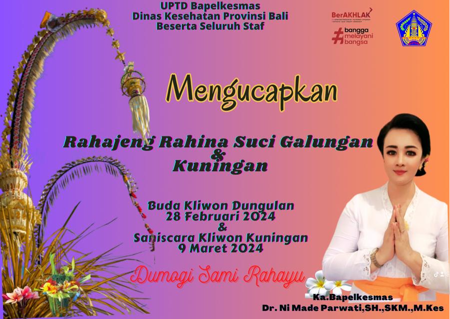 RAHAJENG RAHINA SUCI GALUNGAN & KUNINGAN