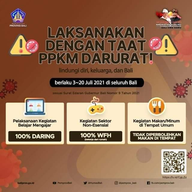 Laksanakan Dengan Taat PPKM Darurat (3 s/d 20 Juli 2021) di Seluruh Bali. Bersama kita bergotong royong untuk cegah penyebaran Covid-19 demi Bali kembali Pulih dan Bangkit.