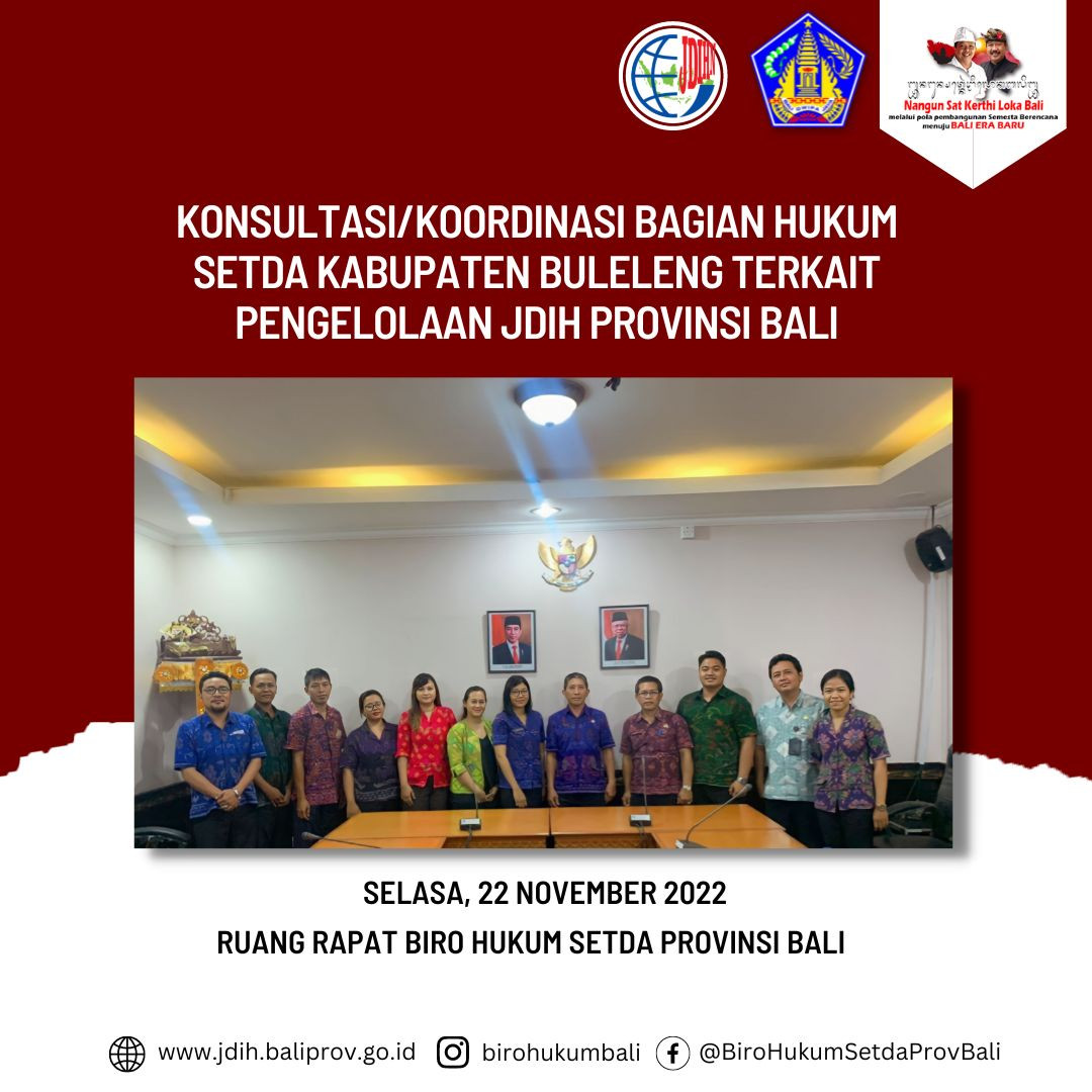 Konsultasi/Koordinasi Bagian Hukum Setda Kabupaten Buleleng terkait Pengelolaan JDIH Provinsi Bali