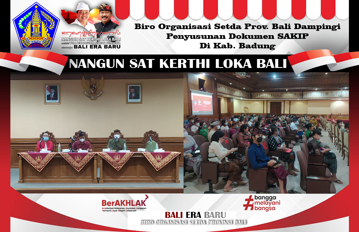 Biro Organisasi Setda Prov. Bali Dampingi Penyusunan Dokumen SAKIP Di Kab. Badung