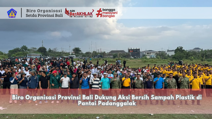 Biro Organisasi Provinsi Bali Dukung Aksi Bersih Sampah Plastik di Pantai Padanggalak