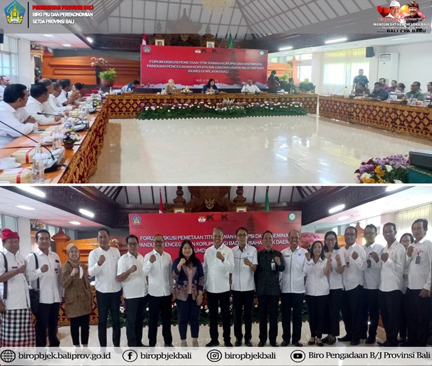 Forum Diskusi Pemetaan Titik Rawan Korupsi dan Diseminasi Panduan Pencegahan Korupsi Bagi Badan Usaha Milik Daerah (BUMD) di Wilayah Bali