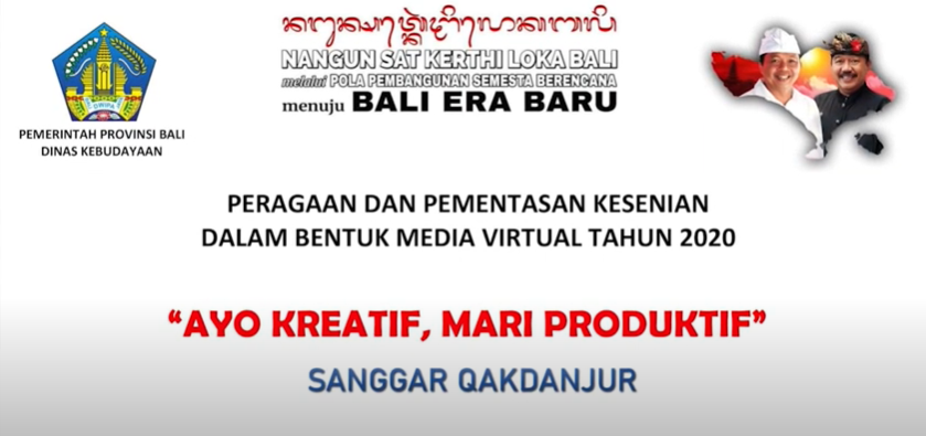 DISBUD PROV. BALI : AYO KREATIF MARI PRODUKTIF OLEH SANGGAR QAKDANJUR
