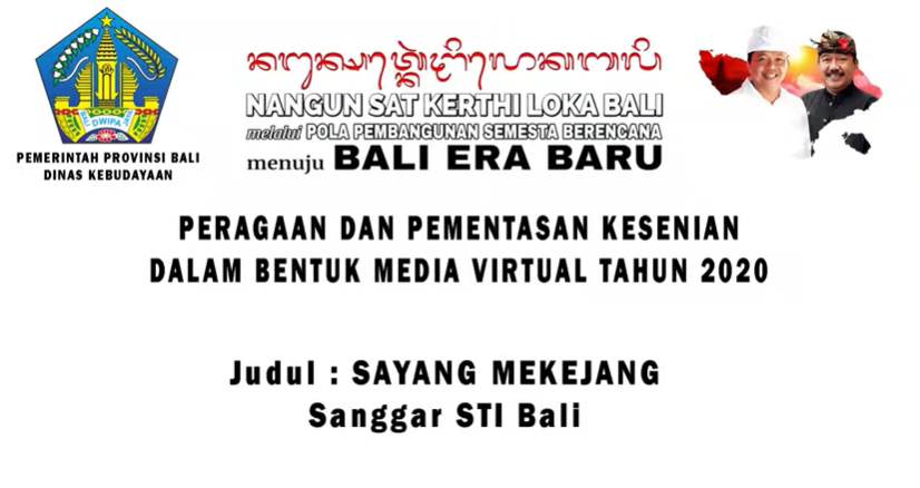 DISBUD PROV. BALI : SAYANG MEKEJANG OLEH SANGGAR TARI DAN TABUH STI BALI