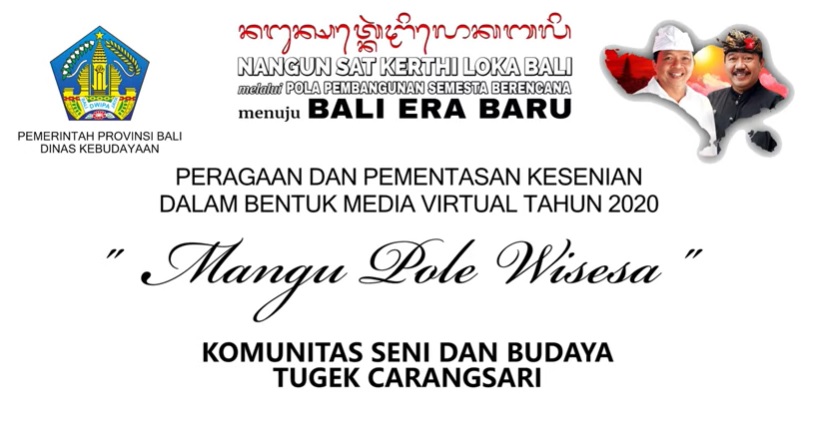 DISBUD PROV. BALI : MANGU POLE WISESA OLEH KOMUNITAS SENI DAN BUDAYA TUGEK CARANGSARI