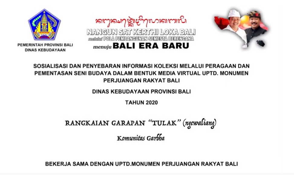 UPTD. MONUMEN PERJUANGAN RAKYAT BALI : “TULAK” OLEH KOMUNITAS GARBHA KABUPATEN GIANYAR