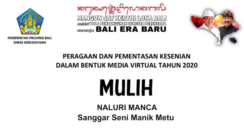 DISBUD PROV. BALI : MULIH OLEH KOMUNITAS BUDAYA SANGGAR SENI MANIK METU