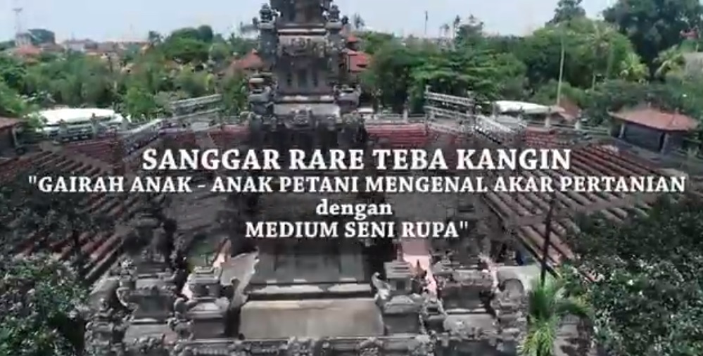 UPTD. TAMAN BUDAYA : GAIRAH ANAK-ANAK PETANI MENGENAL AKAR PERTANIAN OLEH SANGGAR RARE TEBA KANGIN