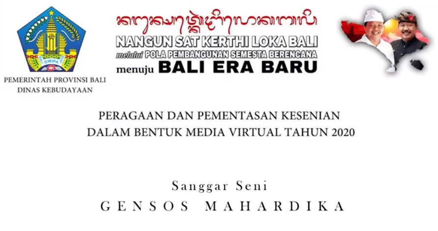 DISBUD PROV. BALI : BERSAMA KITA LAWAN CORONA OLEH SEKAA GENJEK GENSOS MAHARDIKA