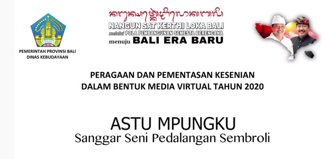 DISBUD PROV. BALI : ASTU MPUNGKU OLEH SANGGAR SENI PEDALANGAN SEMBROLI