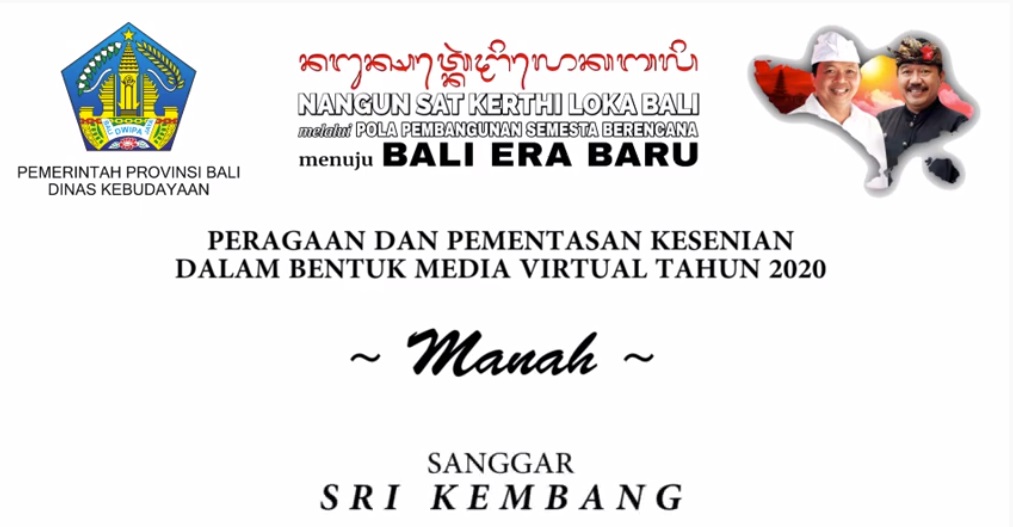 DISBUD PROV. BALI : MANAH OLEH SANGGAR SENI SRI KEMBANG