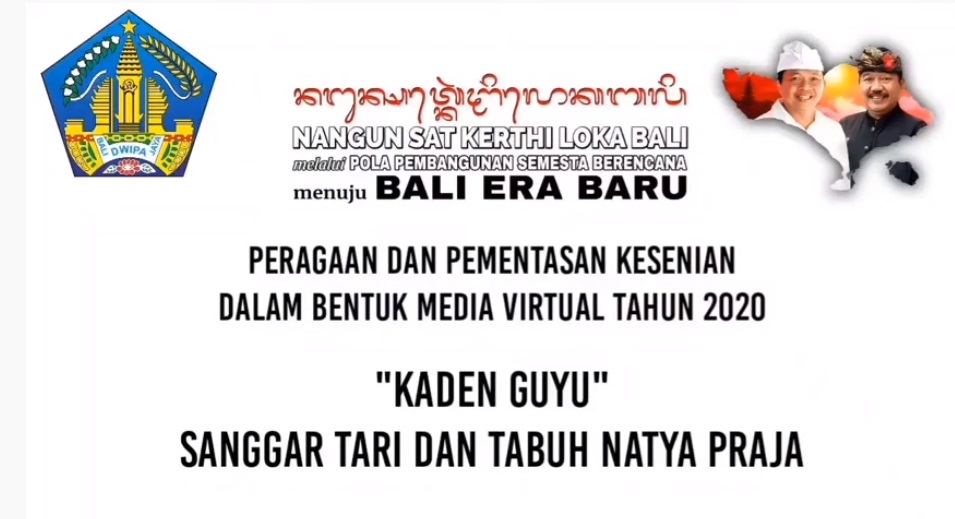 DISBUD PROV. BALI : KADEN GUYU OLEH SANGGAR TARI DAN TABUH NATYA PRAJA