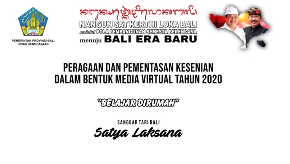 DISBUD PROV. BALI : PROSES BELAJAR DARI RUMAH OLEH SANGGAR SATYA LAKSANA