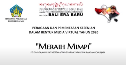 DISBUD PROV. BALI : MERAIH MIMPI OLEH SANGGAR RAREANGON SEJATI