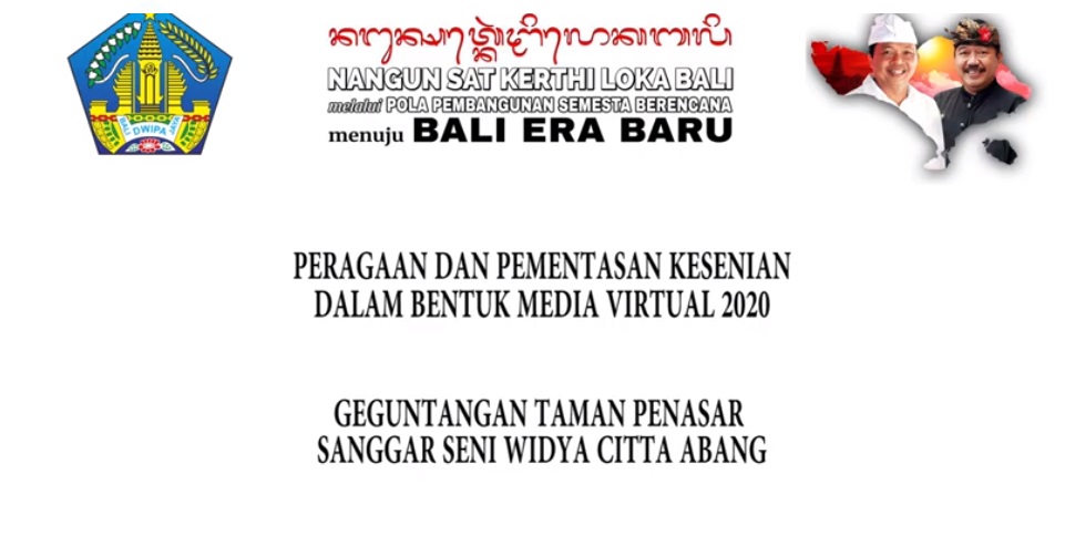 DISBUD PROV. BALI : PENANGANAN COVID-19 SECARA SAKALA DAN NISKALA OLEH SANGGAR WIDYA CITTA ABANG