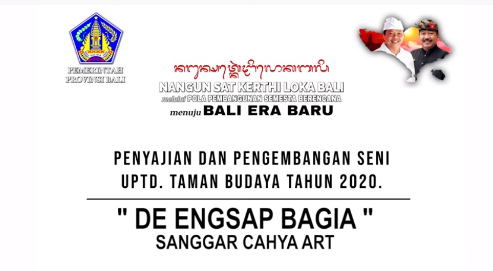 UPTD. TAMAN BUDAYA : DE ENGSAP BAGIA OLEH SANGGAR CAHYA ART
