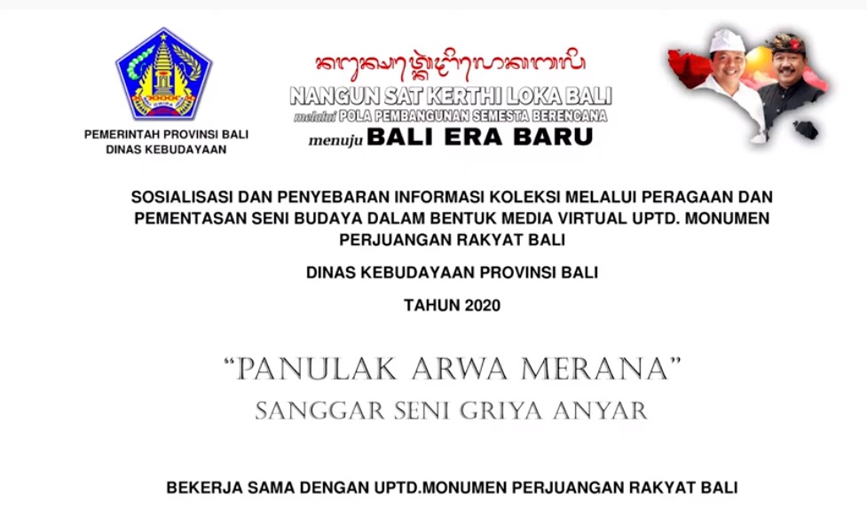 UPTD. MONUMEN PERJUANGAN RAKYAT BALI : PANULAK ARWA MERANA OLEH SANGGAR GRIYA ANYAR