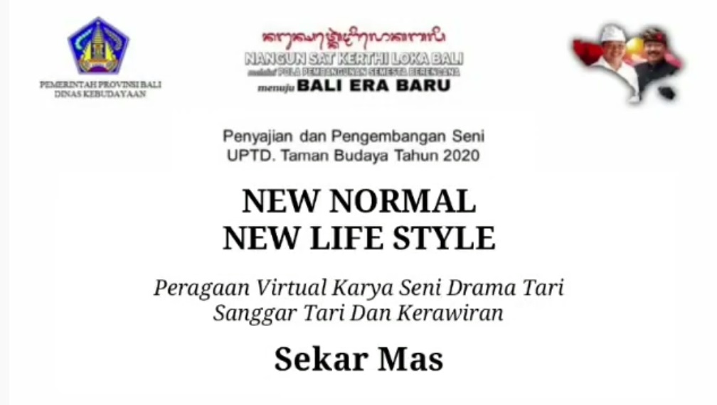 UPTD. TAMAN BUDAYA : NEW NORMAL, NEW LIFE STYLE OLEH SANGGAR TARI DAN KARAWITAN SEKAR MAS