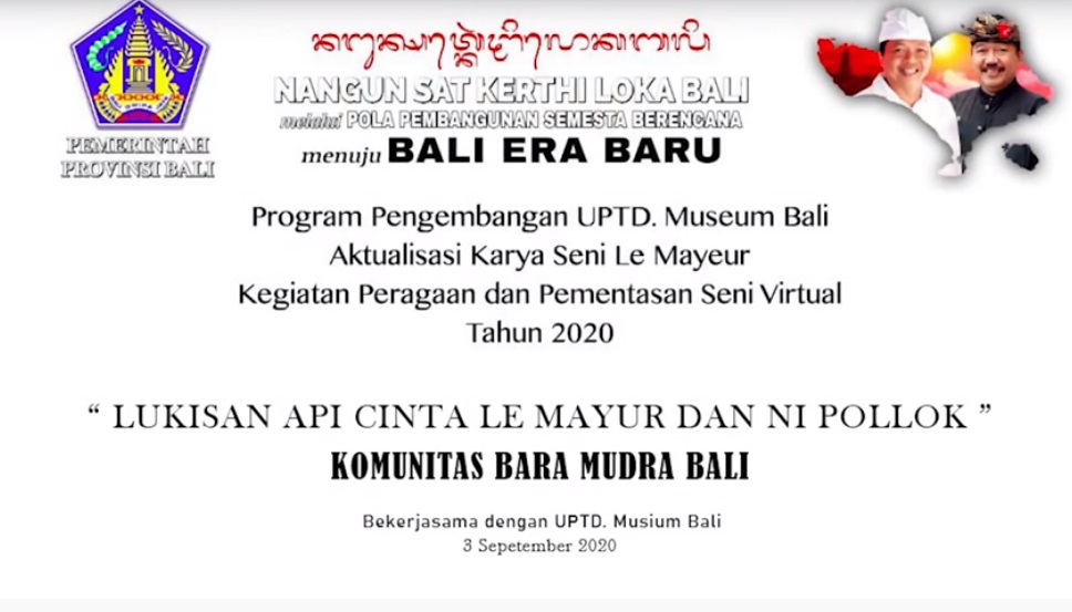 UPTD. MUSEUM BALI : “LUKISAN API CINTA LE MAYUR DAN NI POLLOK OLEH KOMUNITAS SENI BARA MUDRA BALI
