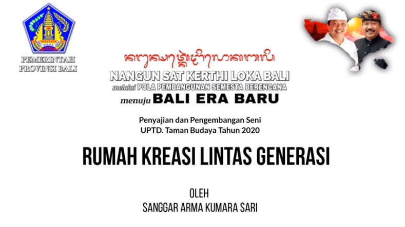 UPTD. TAMAN BUDAYA : RUMAH KREASI LINTAS GENERASI OLEH SANGGAR ARMA KUMARA SARI