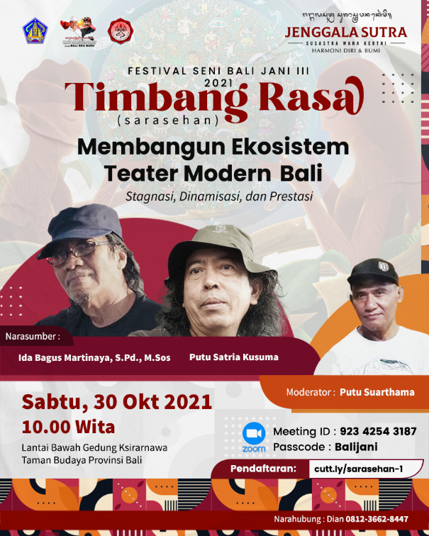 Timbang Rasa (Sarasehan)  Festival Seni Bali Jani III Tahun 2021  Membangun Ekosistem Teater Modern Bali: Stagnasi, Dinamisasi, dan Prestasi
