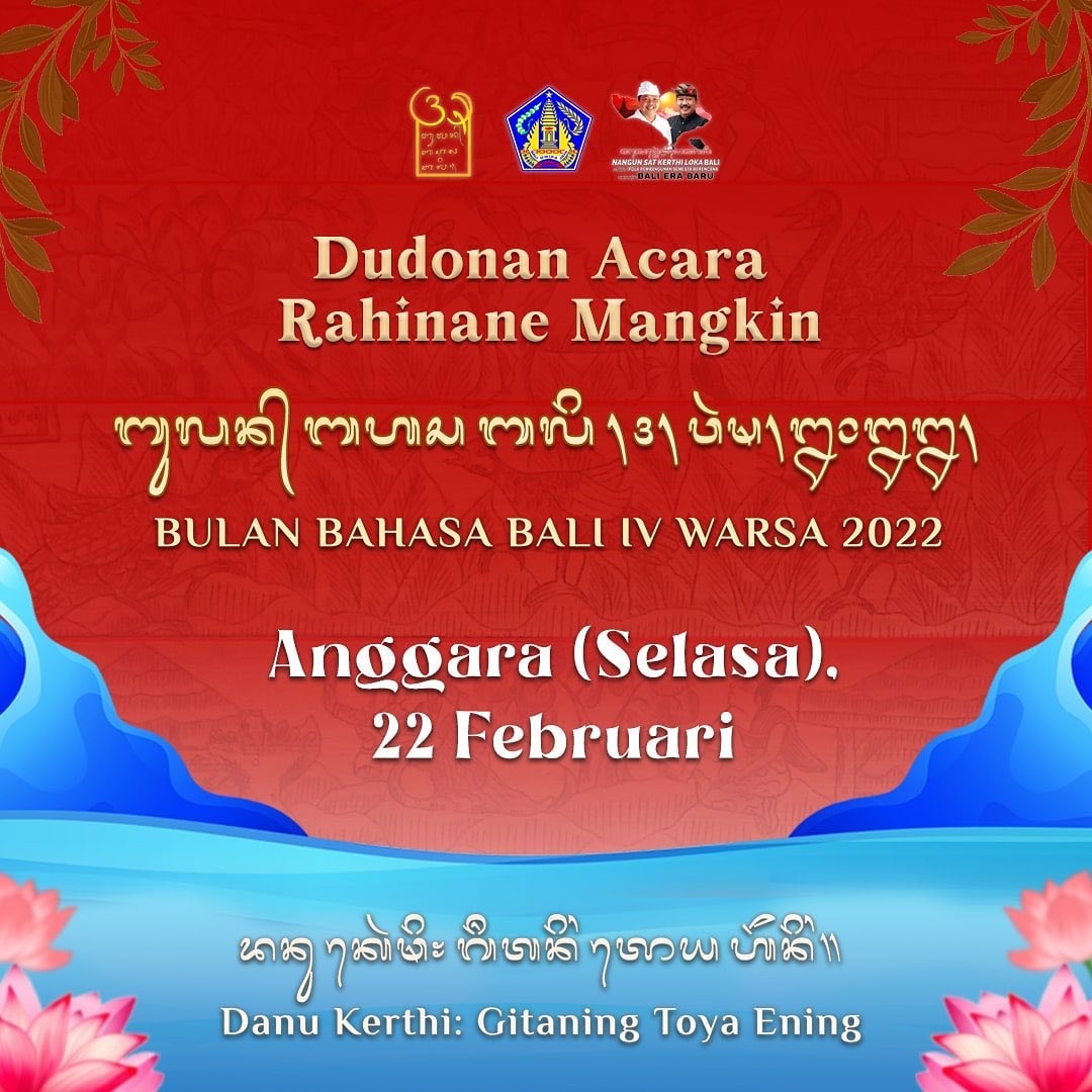 Dudonan Acara Rahinane Mangkin Bulan Bahasa Bali IV Warsa 2022. Anggara (Selasa), 22 Februari 2022