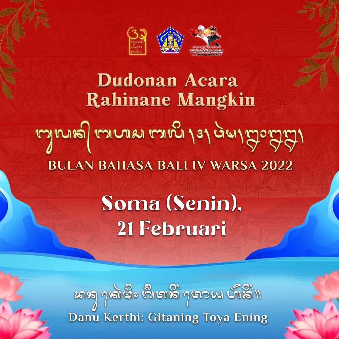 Dudonan Acara Rahinane Mangkin Bulan Bahasa Bali IV Warsa 2022. Soma (Senin), 21 Februari 2022