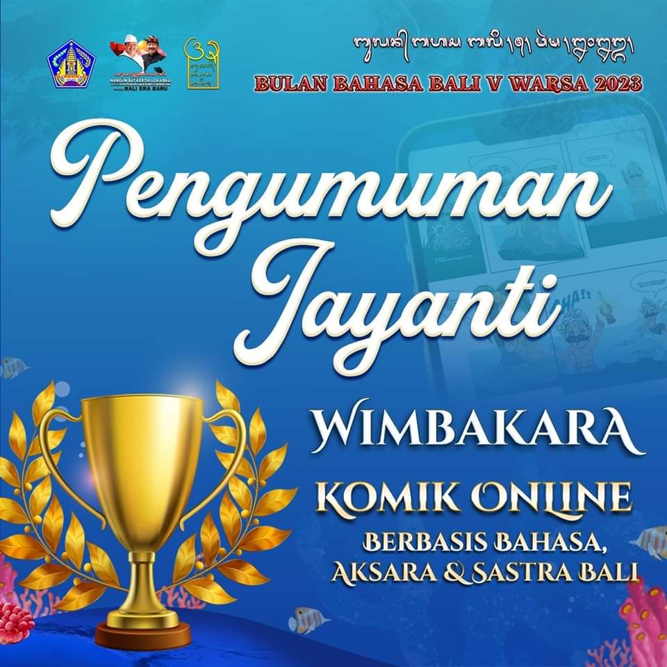 Pengumuman Jayanti Wimbakara Komik Online Berbasis Bahasa, Aksara & Sastra Bali