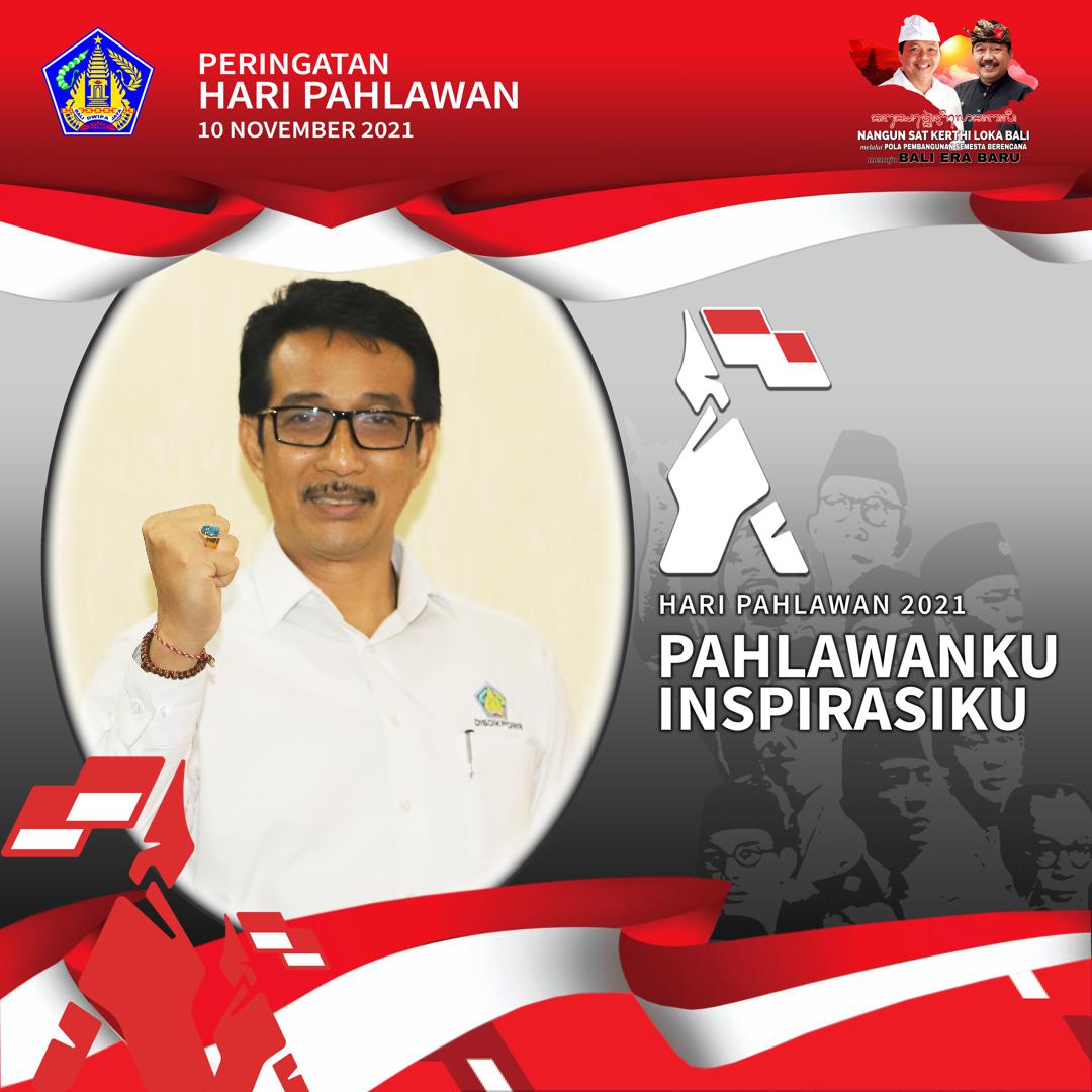 Selamat Hari Pahlawan 10 November 2021