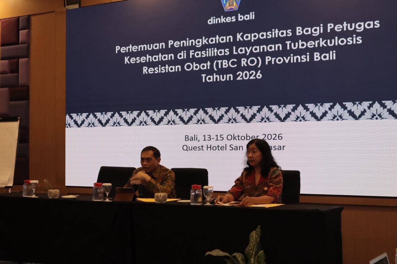 Dinkes Provinsi Bali Gelar Pertemuan Peningkatan Kapasitas Petugas Kesehatan di Fasilitas Layanan TBC RO