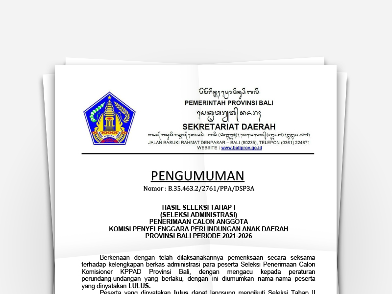 Pengumuman Hasil Seleksi Administrasi Penerimaan Calon Anggota KPPAD Provinsi Bali 2021-2026