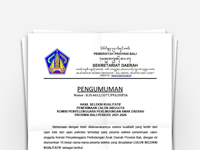 Pengumuman Hasil Seleksi Kualitatif Penerimaan Calon Anggota KPPAD Bali 2021-2026