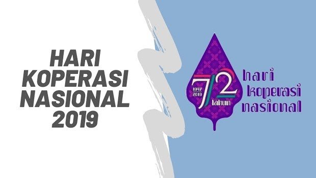Dirgahayu Koperasi  Indonesia ke-72 - Reformasi Total Koperasi di Era Revolusi Industri 4.0