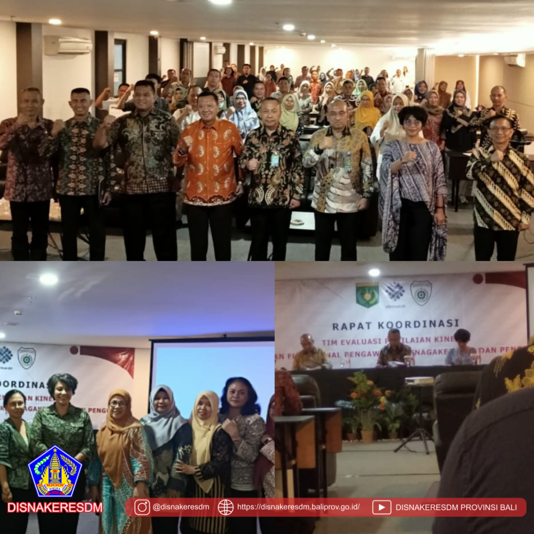 Kegiatan Rapat Koordinasi Tim Evaluasi Penilaian Kinerja Jabatan Fungsional Pengawas Ketenagakerjaan Dan Penguji K3 Bagi Pusat Dan Daerah
