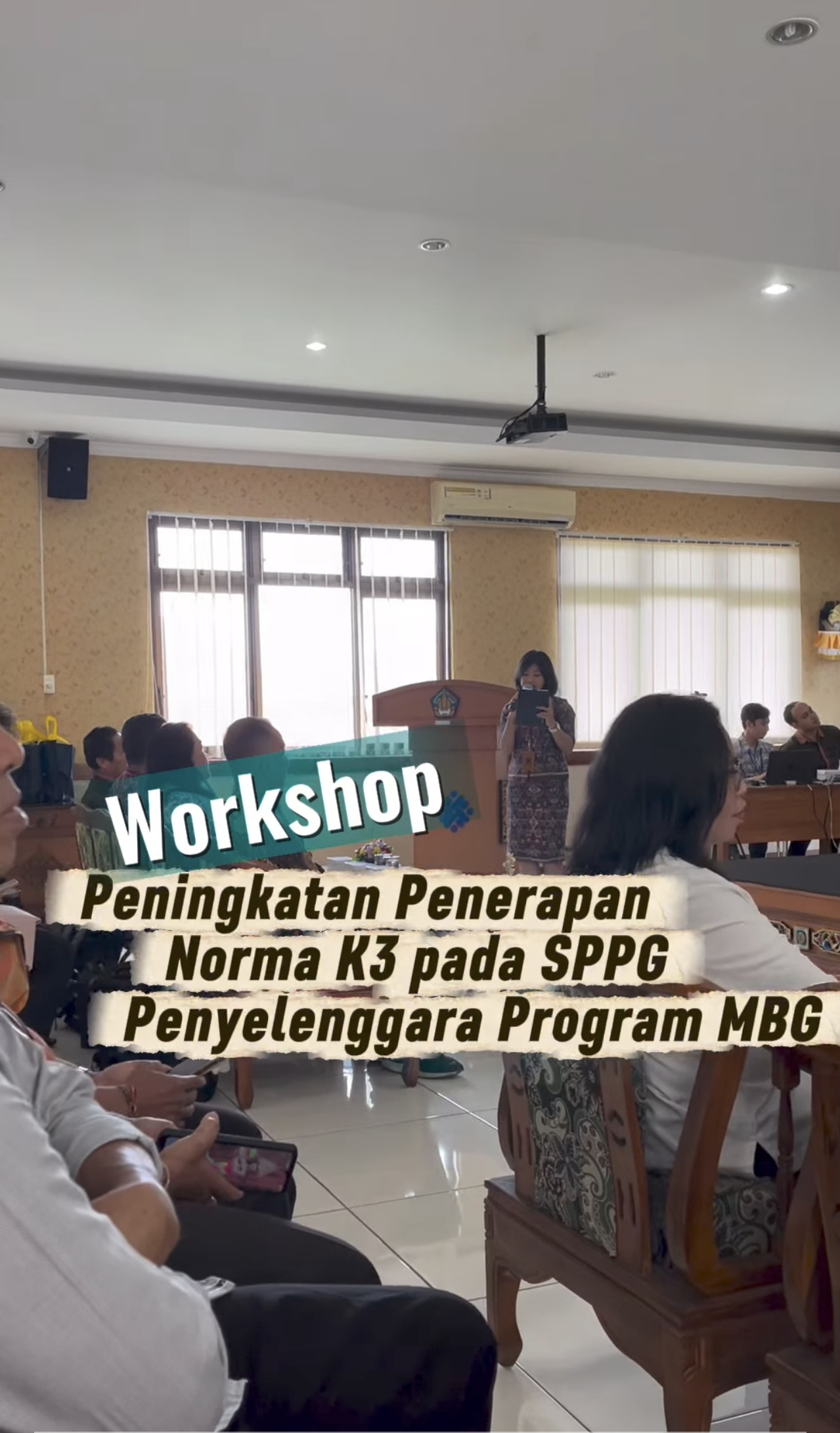 Workshop Peningkatan Penerapan Norma K3 Pada SPPG Penyelenggara Program MBG Di Provinsi Bali