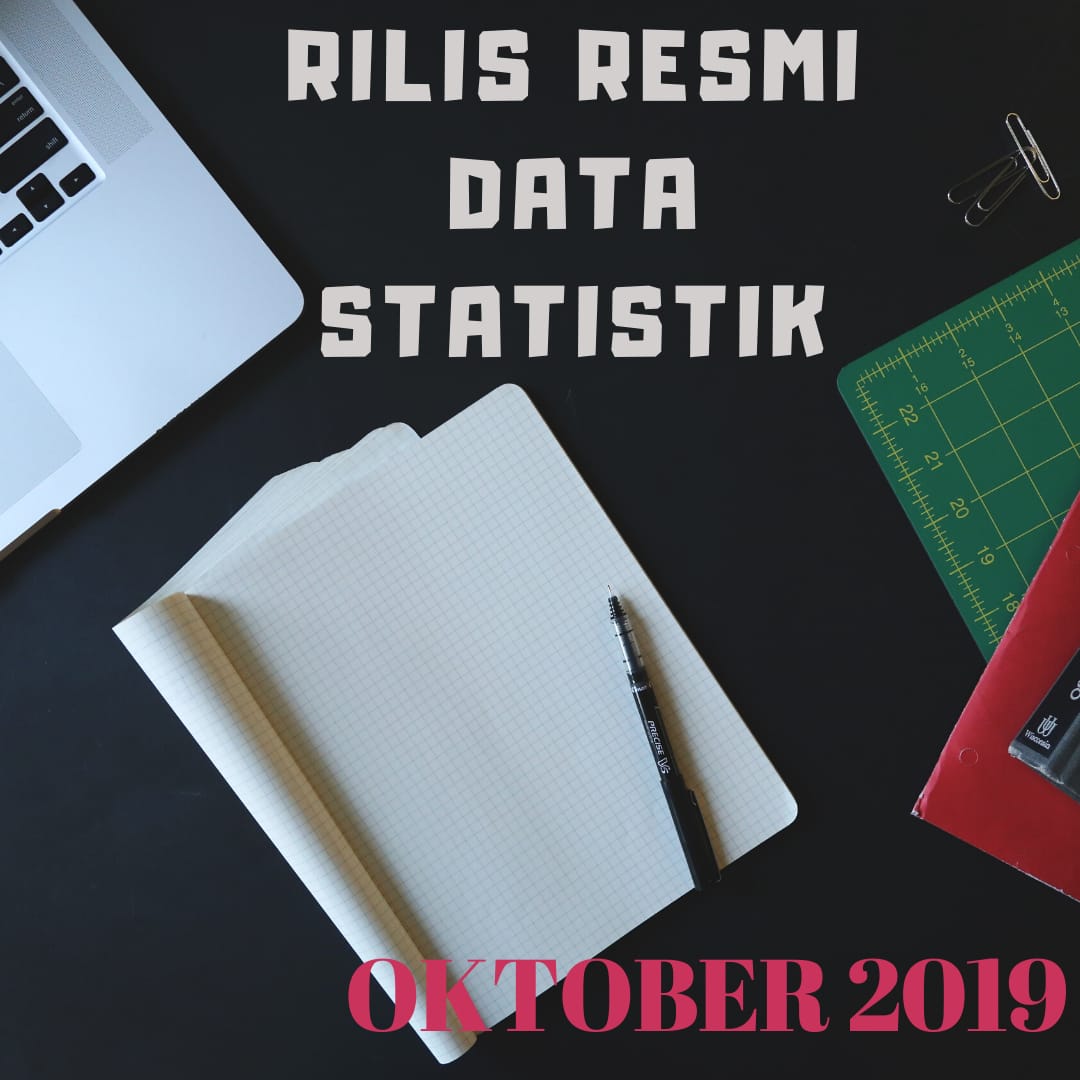 Rilis Resmi Data Statistik Bulan Oktober 2019