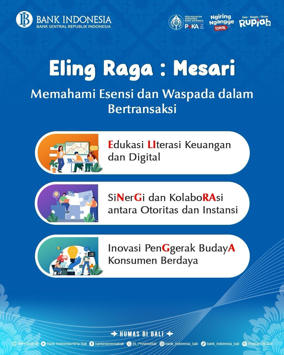 Halo, Semeton Rupiah! Eling Raga Mesari