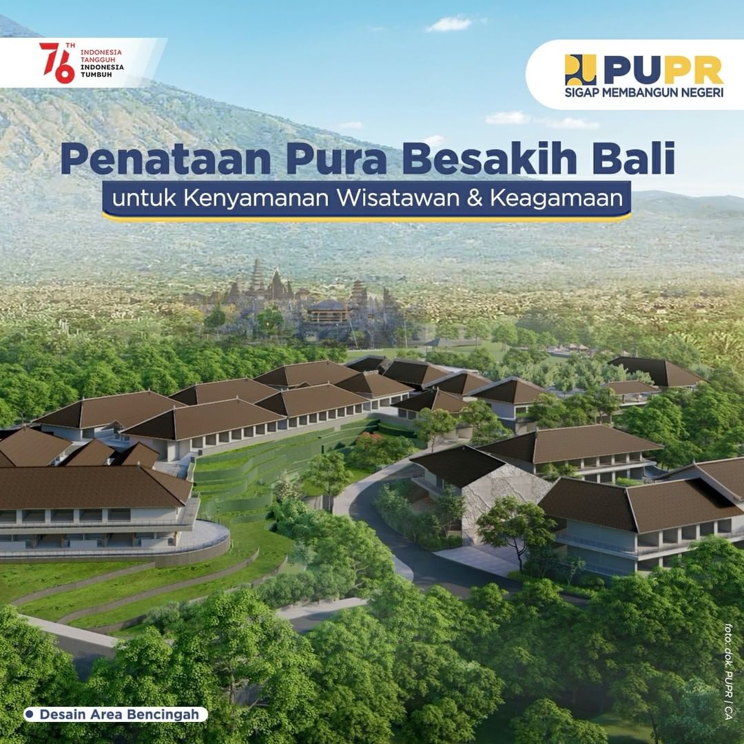 Penataan Pura Besakih Untuk Kenyamanan Wisatawan dan Keagamaan