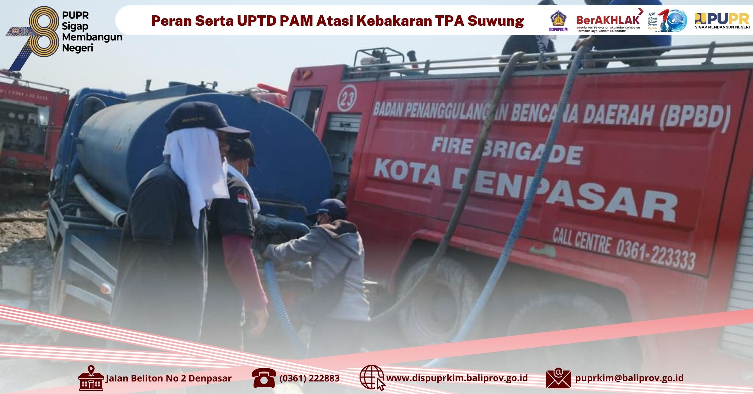 UPTD PAM PUPRKIM Bali Ikut Berperan Atasi Kebakaran TPA Suwung Denpasar