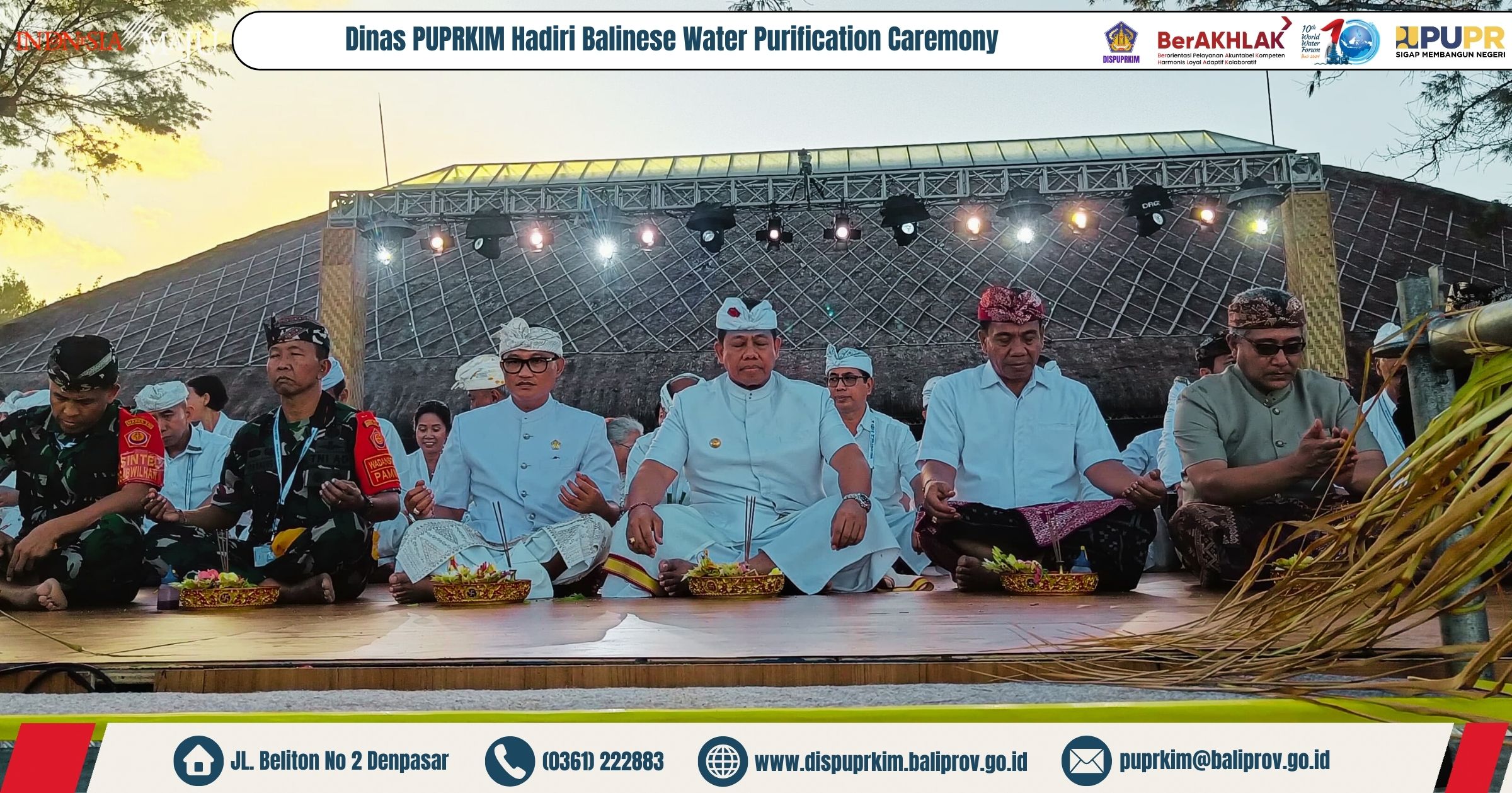 Dinas PUPRKIM Bali Hadiri Acara Balinese Water Purification Ceremony