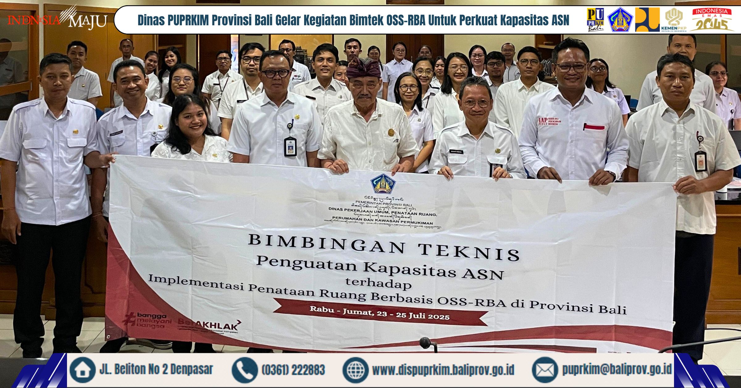 Dinas PUPRKIM Provinsi Bali Lakukan Kegiatan Bimbingan Teknis Penguatan Kapasitas ASN Dalam Sektor Penataan Ruang Melalui Impelementasi OSS-RBA