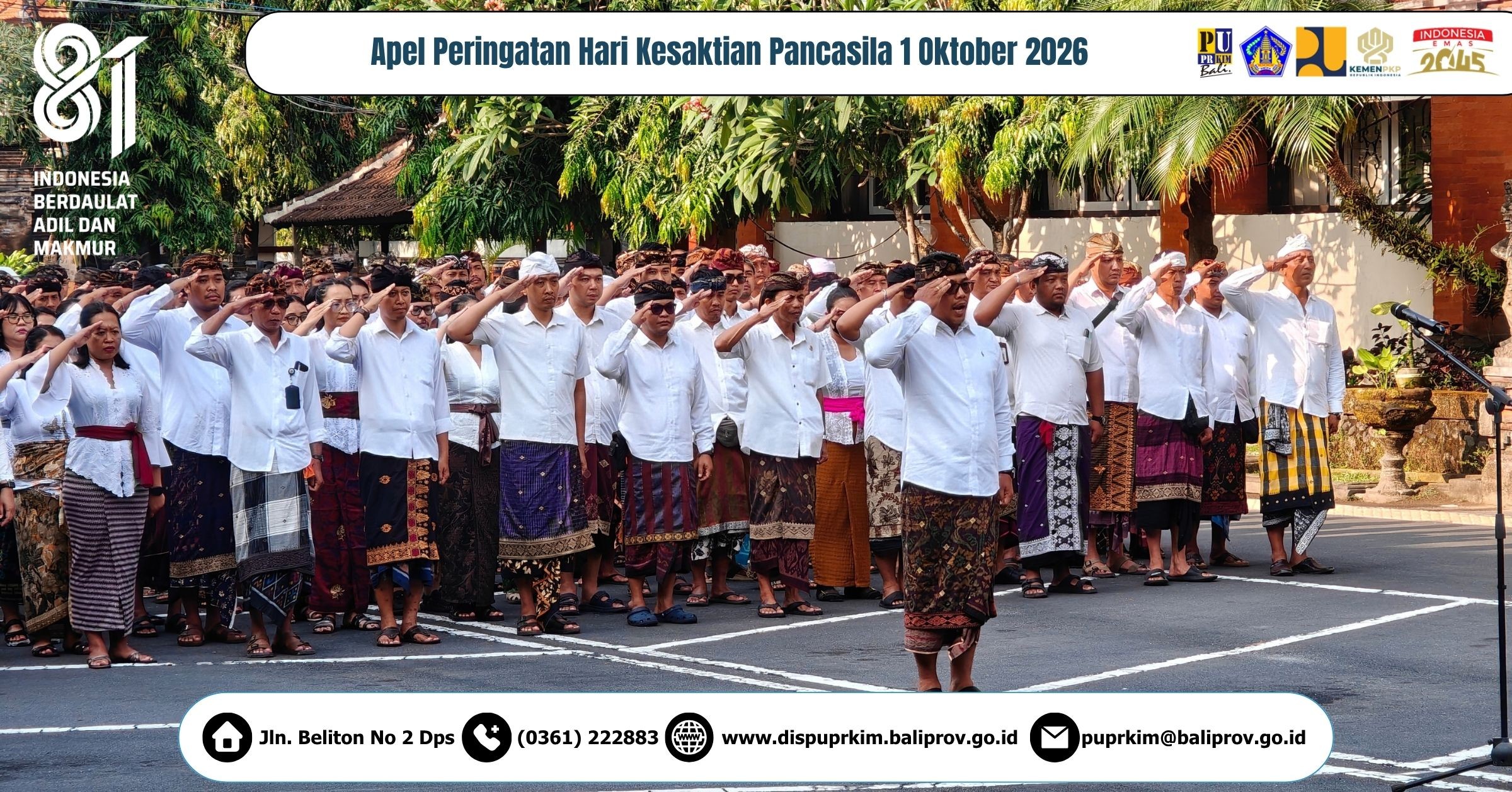 Semangat Kesaktian Pancasila dan Budaya Kerja BerAKHLAK Warnai Apel Dinas PUPRKIM Provinsi Bali