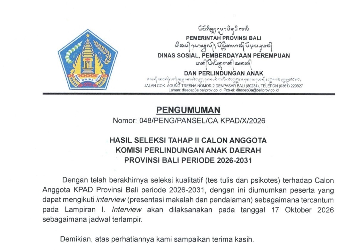 PENGUMUMAN HASIL SELEKSI TAHAP II CALON ANGGOTA KOMISI PERLINDUNGAN ANAK DAERAH PROVINSI BALI PERIODE 2026-2031