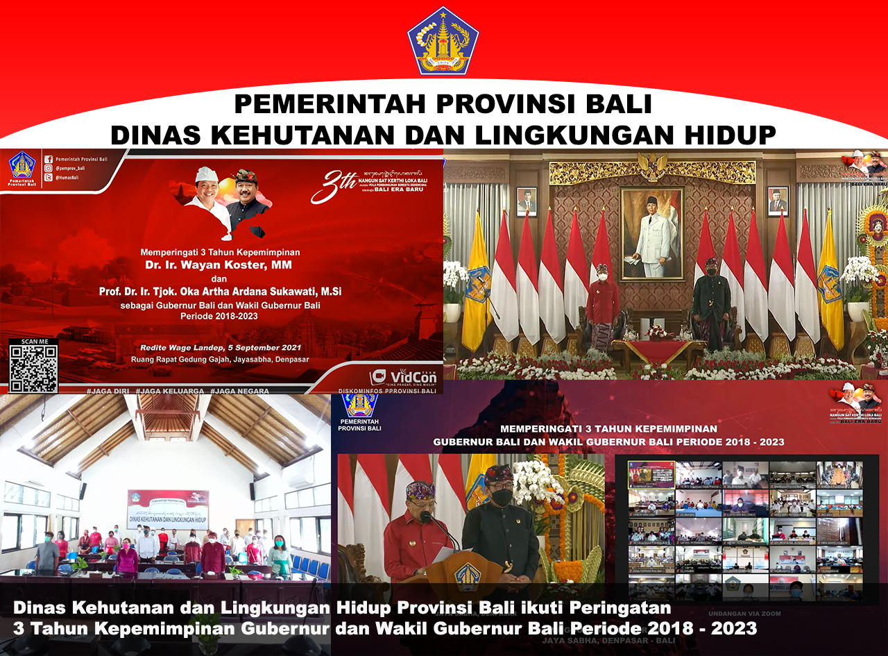 Dinas Kehutanan dan Lingkungan Hidup Provinsi Bali Ikuti Peringatan 3 Tahun Kepemimpinan Gubernur dan Wakil Gubernur Bali Periode 2018 - 2023