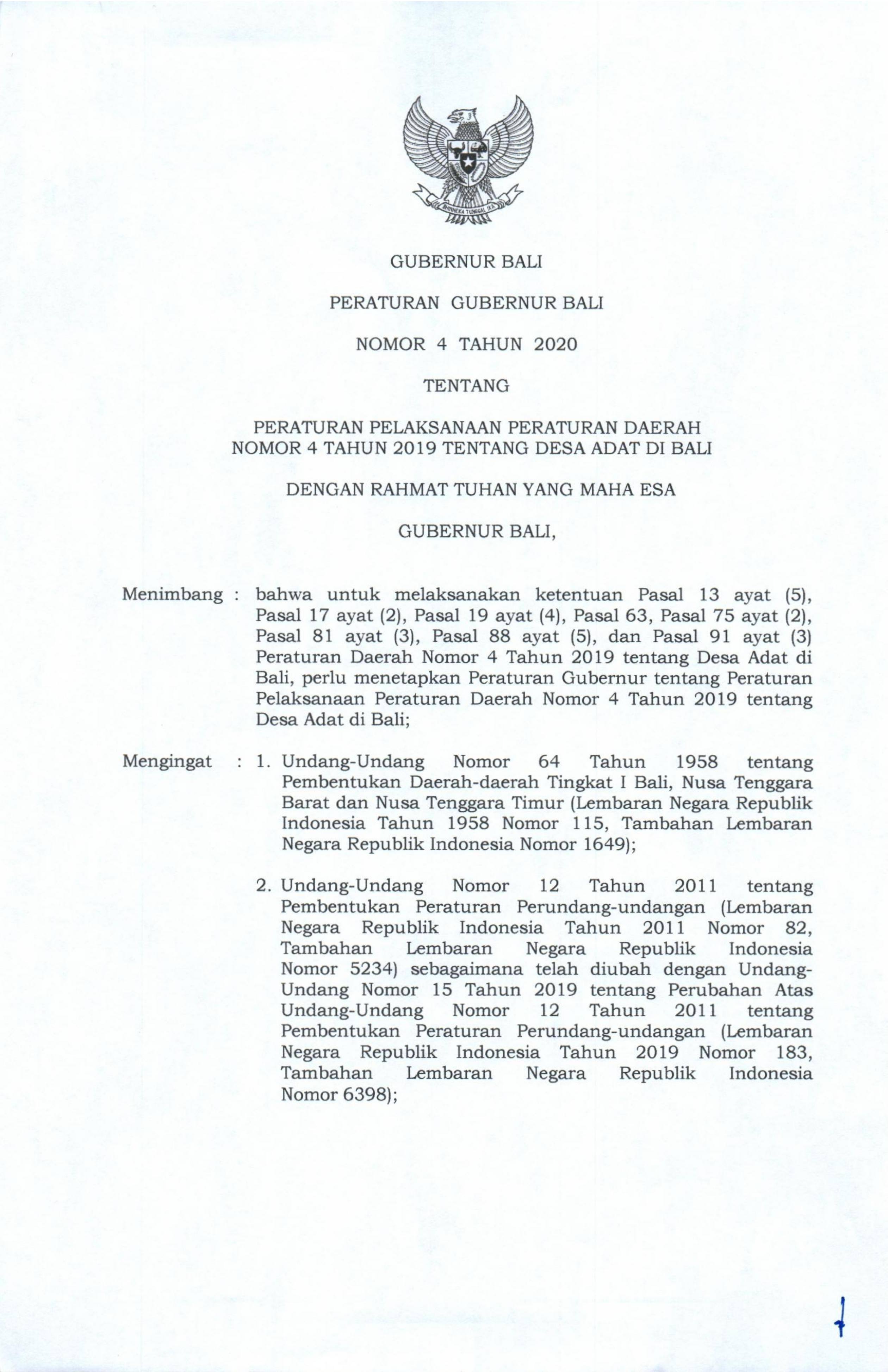 PERGUB NOMOR 4 TAHUN 2020 TENTANG PERATURAN PELAKSANAAN PERATURAN DAERAH DAERAH NOMOR 4 TAHUN 2019 TENTANG DESA ADAT DI BALI