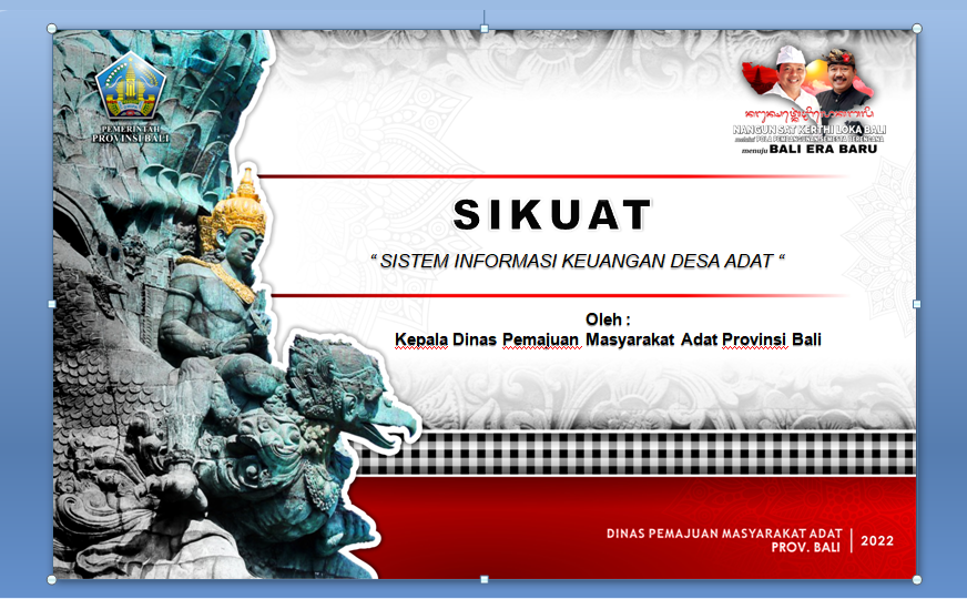 SIKUAT (SISTEM INFORMASI KEUANGAN DESA ADAT)