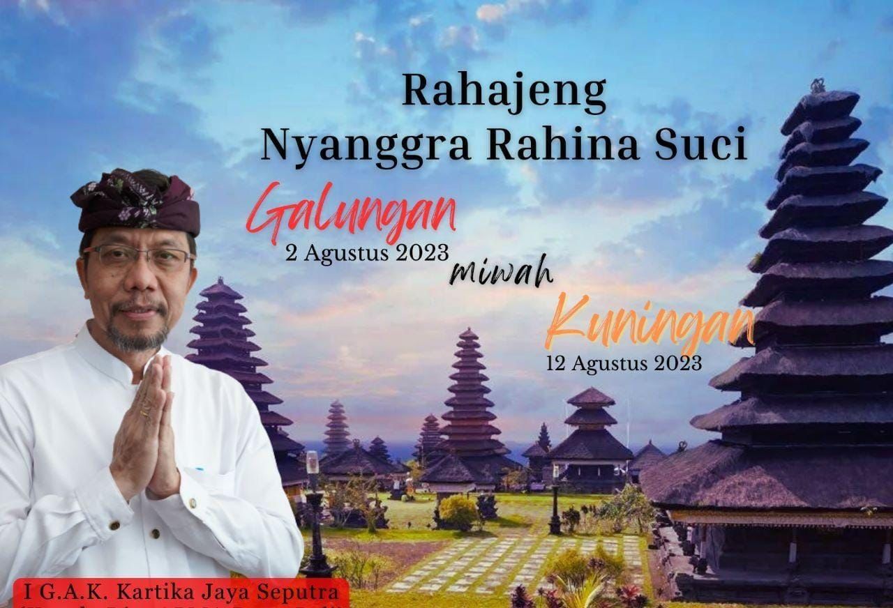 Rahajeng nyanggra rahina Galungan lan Kuningan.