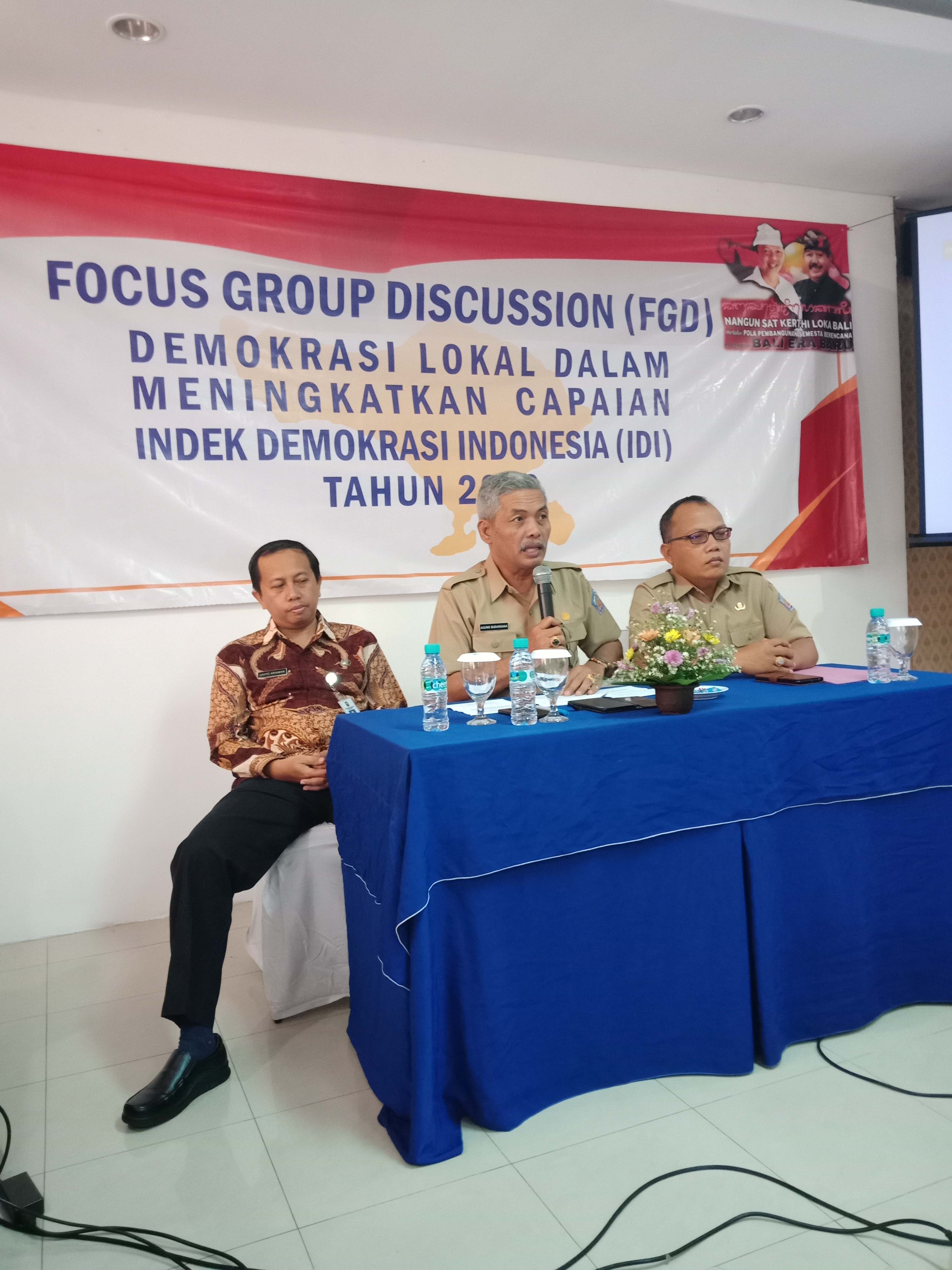 FGD (Focus Group Discussion) PENGUATAN DEMOKRASI LOKAL DALAM MENINGKATKAN CAPAIAN INDEK DEMOKRASI INDONESIA (IDI) TAHUN 2019